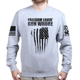 Freedom Lovin' Gun Whore Unisex Sweatshirt Style001