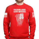 Freedom Lovin' Gun Whore Unisex Sweatshirt