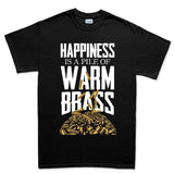 Happiness Is A Pile Of Warm Brass Men's T-shirt