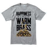 Happiness Is A Pile Of Warm Brass Men's T-shirt Style001