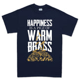 Happiness Is A Pile Of Warm Brass Men's T-shirt Style001