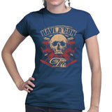 Ladies Have A Gun Or Die T-shirt Style001