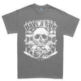 Men's Have A Gun Or Die T-shirt Style001