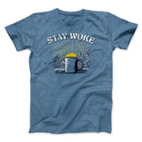 Stay Woke Coffee Funny Men/Unisex T-Shirt