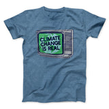PSA: Climate Change is Real Men/Unisex T-Shirt