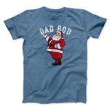 Dad Bod Men/Unisex T-Shirt