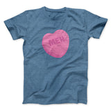 Meh. Candy Heart Funny Men/Unisex T-Shirt