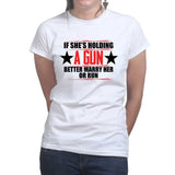 Ladies She's Holding A Gun T-shirt