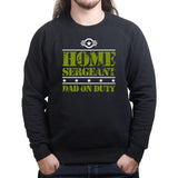 Home Sergeant Dad Sweatshirt Style001