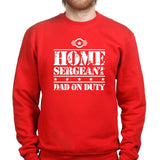 Home Sergeant Dad Sweatshirt Style001