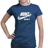 Hunt and Eat It Ladies T-shirt Style001