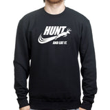 Hunt and Eat It Sweatshirt Style001