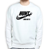 Hunt and Eat It Sweatshirt Style001