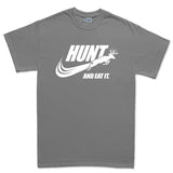 Hunt and Eat It Men's T-shirt Style001