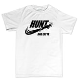 Hunt and Eat It Men's T-shirt