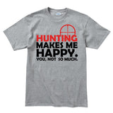 Hunting Makes Me Happy Men's T-shirt Style001