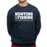 Hunting and Fishing Mens Sweatshirt