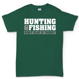 Hunting and Fishing Mens T-shirt