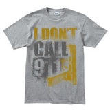 Men's I Don't Dial 911 T-shirt Style001