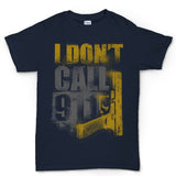 Men's I Don't Dial 911 T-shirt