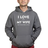 I Love My Wife Mens Hoodie