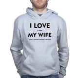 I Love My Wife Mens Hoodie