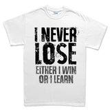 I Never Lose Men's T-shirt Style001