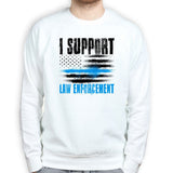 Support Law Enforcement Sweatshirt Style001