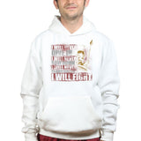 Unisex I Will Fight Hoodie