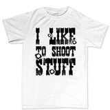 I Like to Shoot Stuff Mens T-shirt