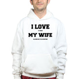I Love My Wife (Hunting) Hoodie Style001