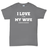 I Love My Wife (Hunting) Men's T-shirt Style001