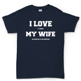 I Love My Wife (Hunting) Men's T-shirt Style001