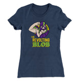 The Revolting Blob Women's T-Shirt