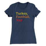 Turkey, Football, Nap Funny Thanksgiving Women's T-Shirt