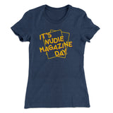 Nudie Magazine Day Women's T-Shirt