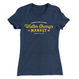 Walter Chang's Market Women's T-Shirt
