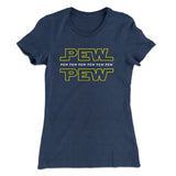 Pew Pew Women's T-Shirt