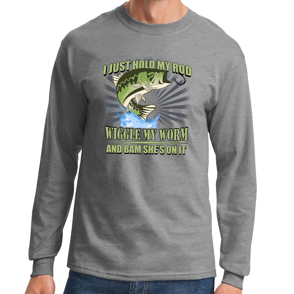 I Hold My Rod Long Sleeve T-shirt Style001