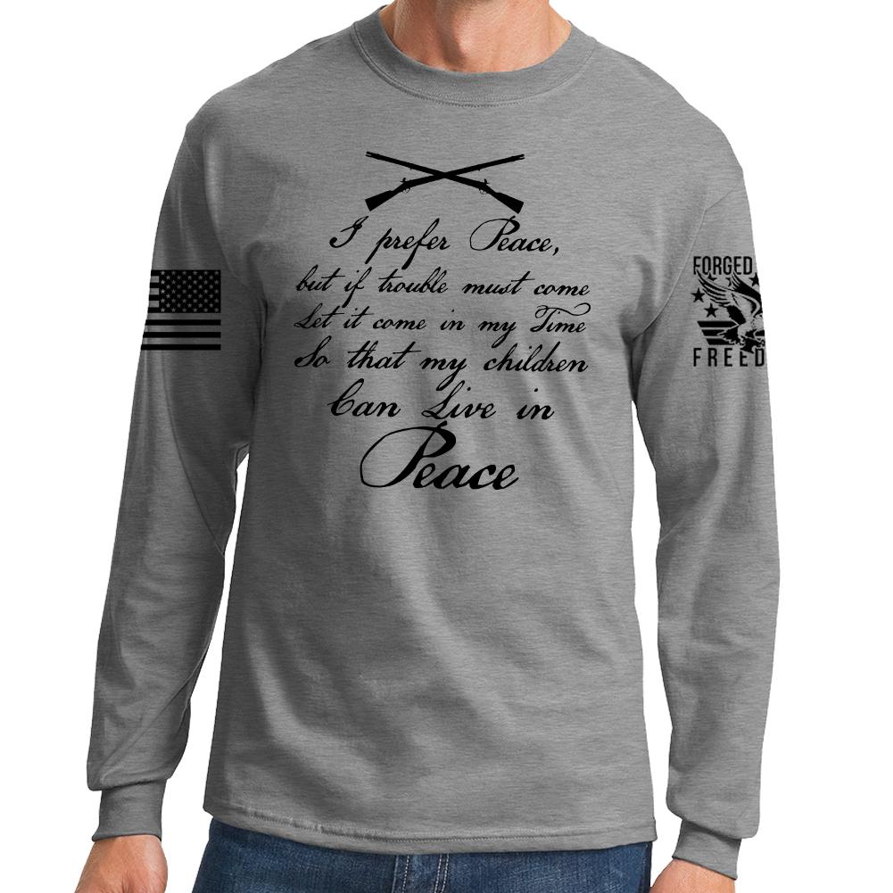 I Prefer Peace Long Sleeve T-shirt Style001
