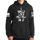 I Really Only Pew Hoodie Style001