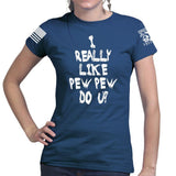 I Really Only Pew Ladies T-shirt Style001