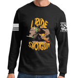 I Ride Shotgun Long Sleeve T-shirt Style001