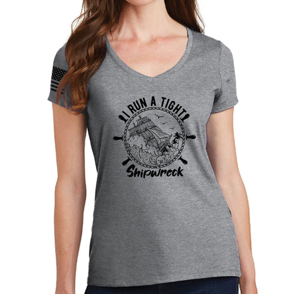 I Run a Tight Shipwreck Ladies V-Neck T-shirt Style001