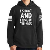 I Shoot And Know Things Hoodie Style001