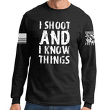 I Shoot And Know Things Long Sleeve T-shirt Style001