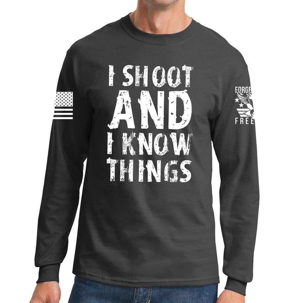 I Shoot And Know Things Long Sleeve T-shirt Style001