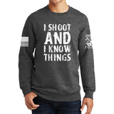 I Shoot And Know Things Sweatshirt Style001