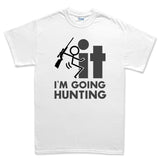 F*CK It - I'm Going Hunting Men's T-shirt Style001