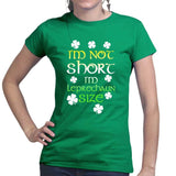I'm Not Short I'm Irish Ladies T-shirt